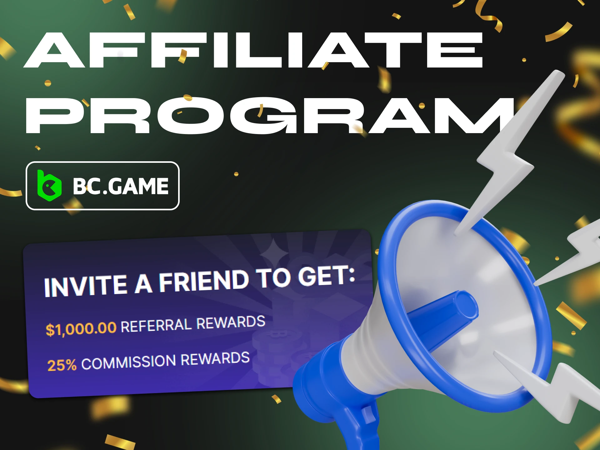 Get a big bonus from BC.Game for inviting friends.