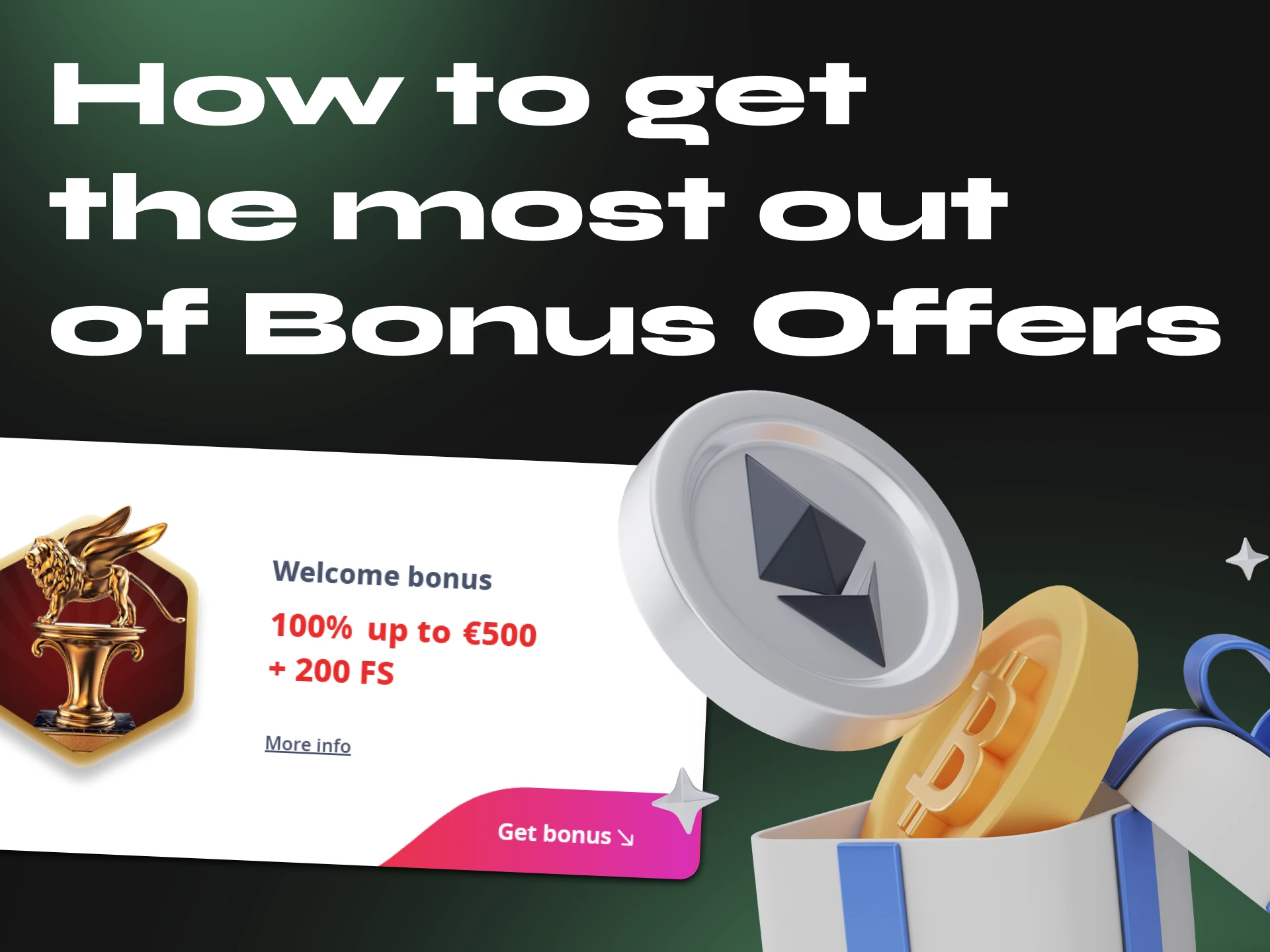 Read these tips to learn how to get the most out of bonus offers.