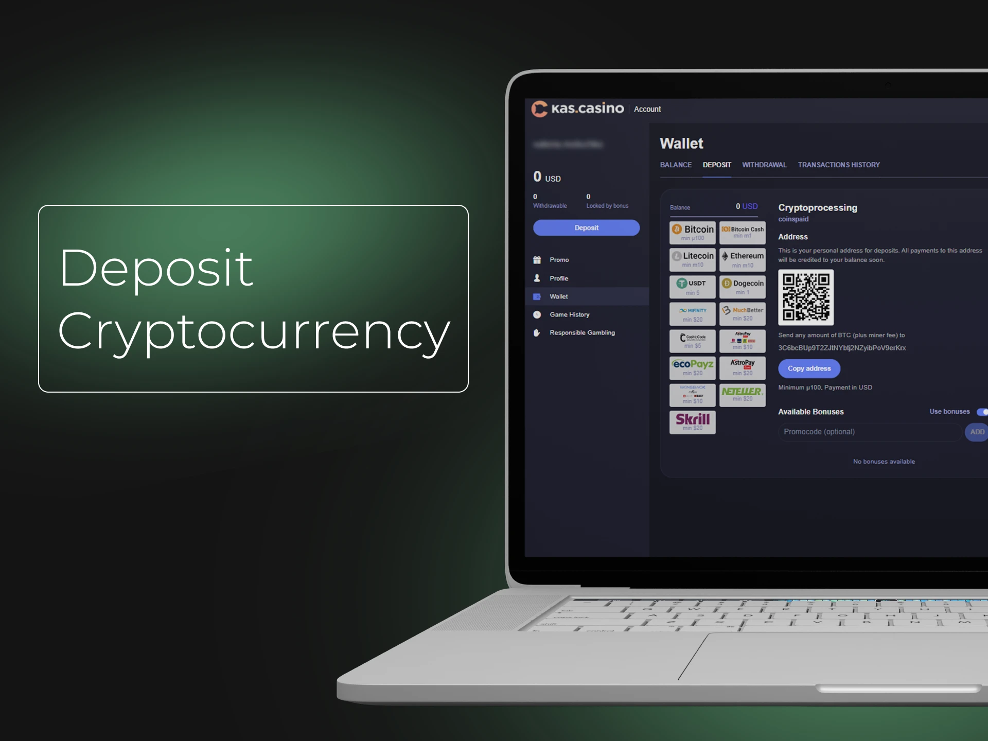 Deposit cryptocurrency into your casino account.