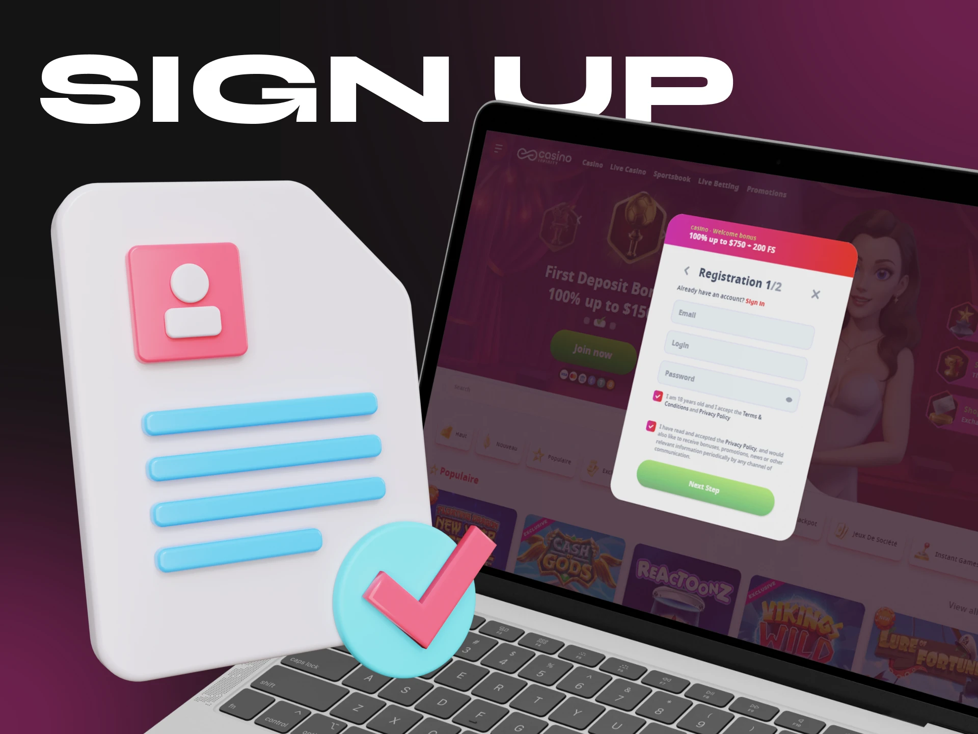 Registration at Casino Infinity is quick and easy.