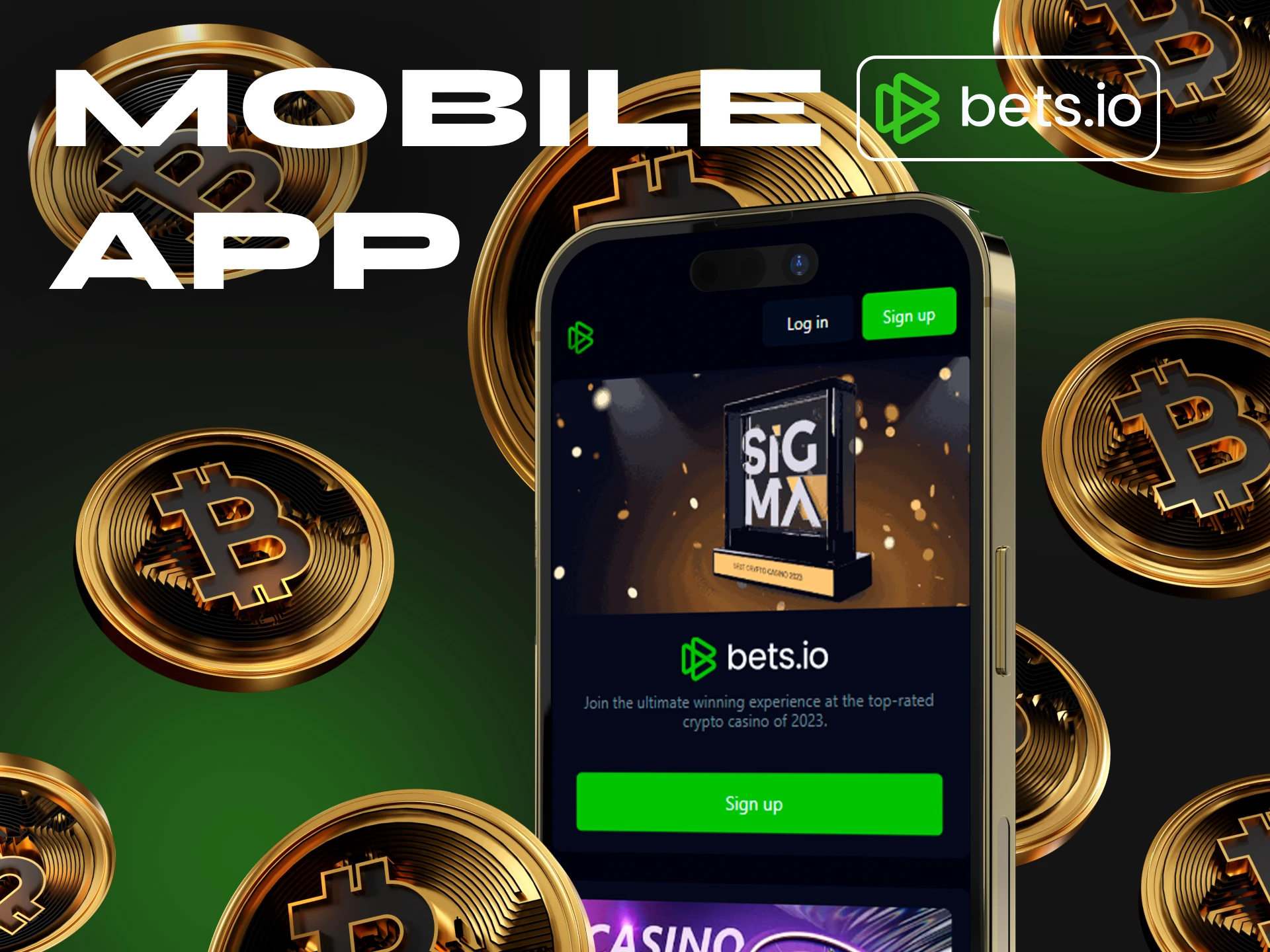 Place bets and play casino games through the Bets.io mobile app.