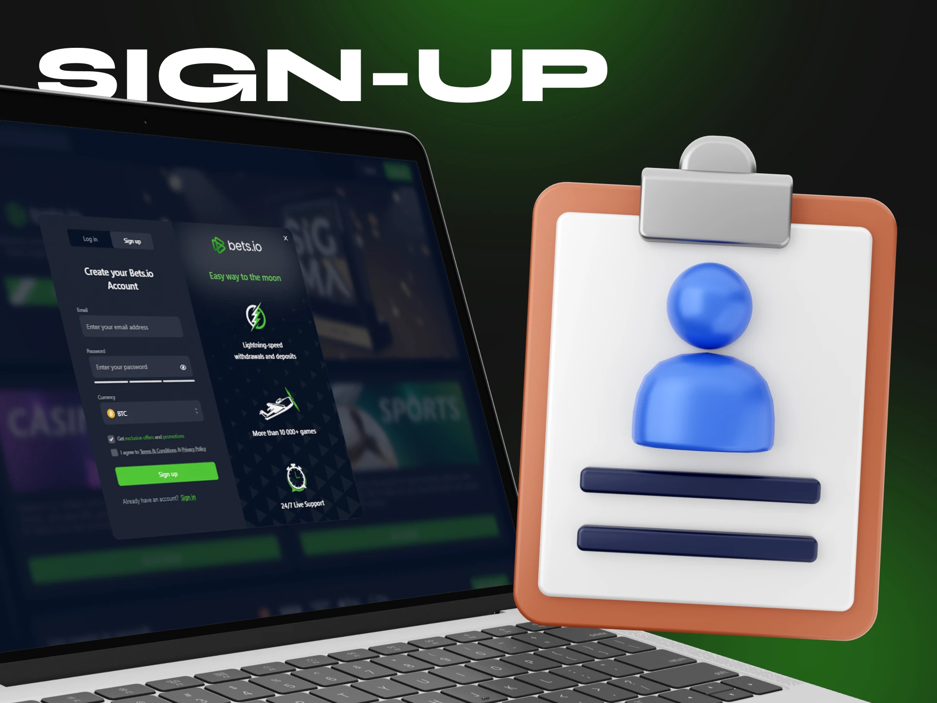 Register at Bets.io casino in a few steps.