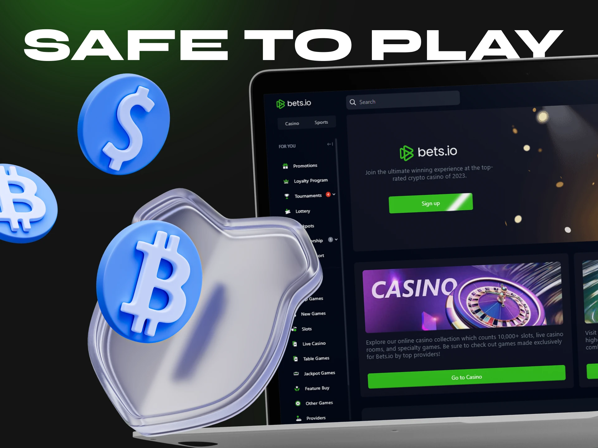 Crypto casino Bets.io provides its users with the security of their money and personal information.