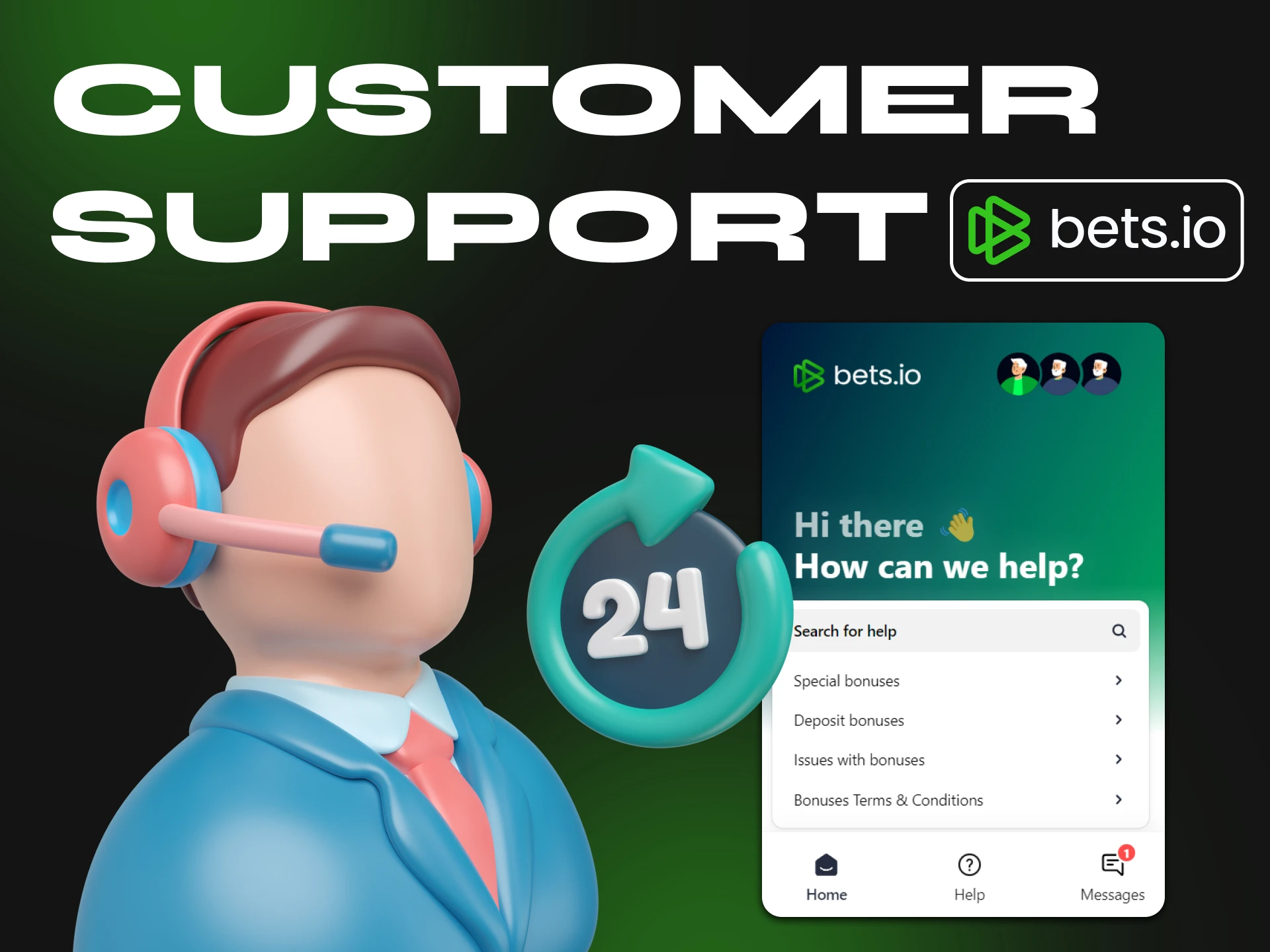 Bets.io support team is ready to help in any situation around the clock.