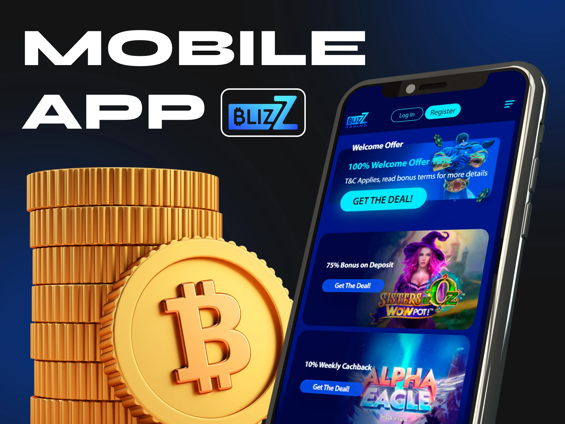 Download the convenient Blizz casino app to your phone.