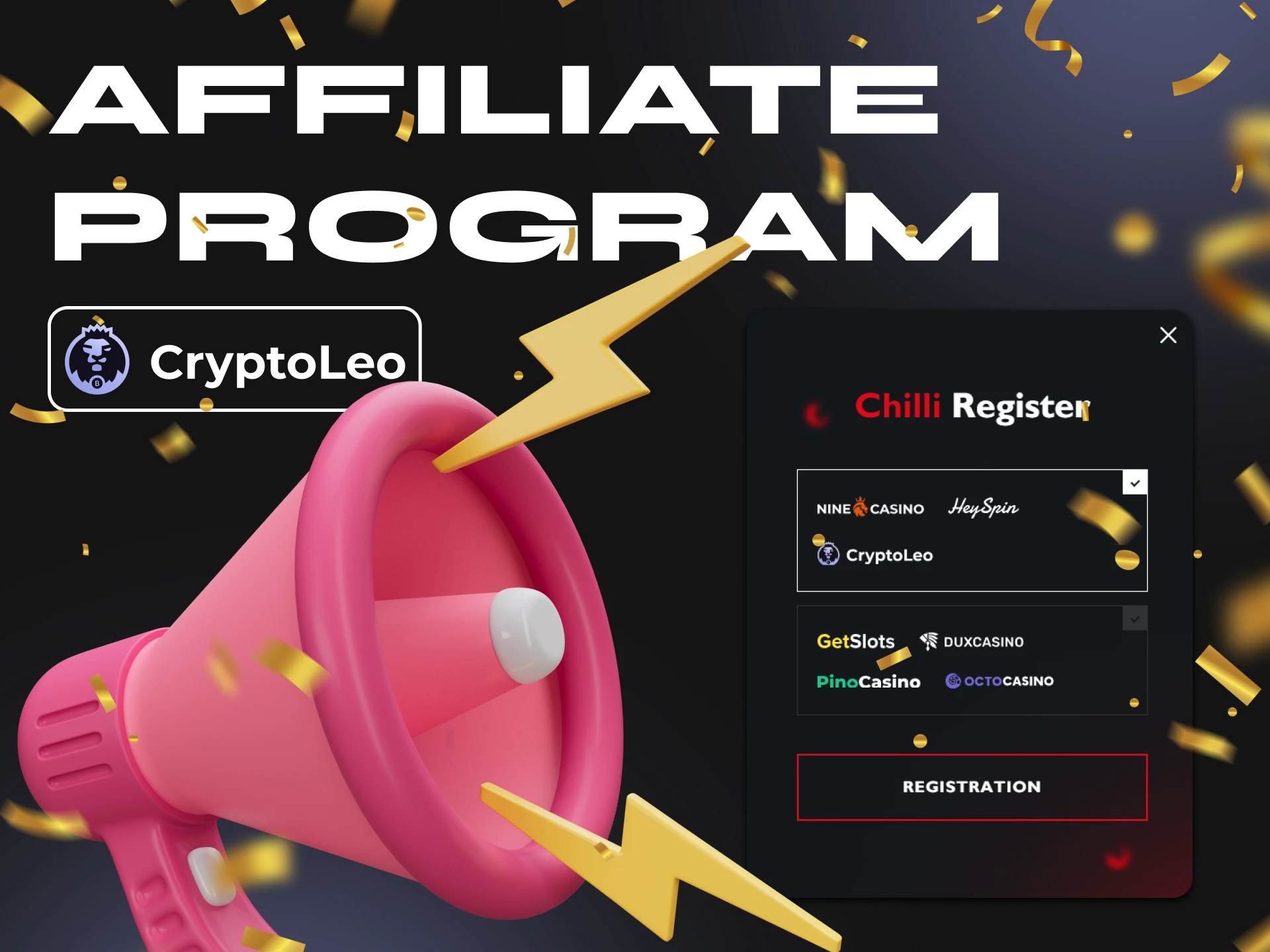 Register on the Chilli Partners website to participate in the Cryptoleo affiliate program.