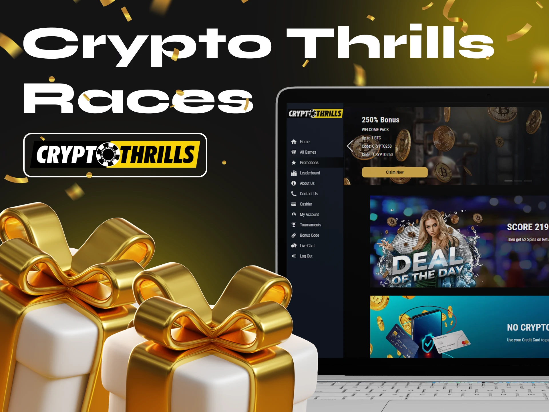 For slots lovers, Cryptothrills offers a Crypto Thrills Races bonus.