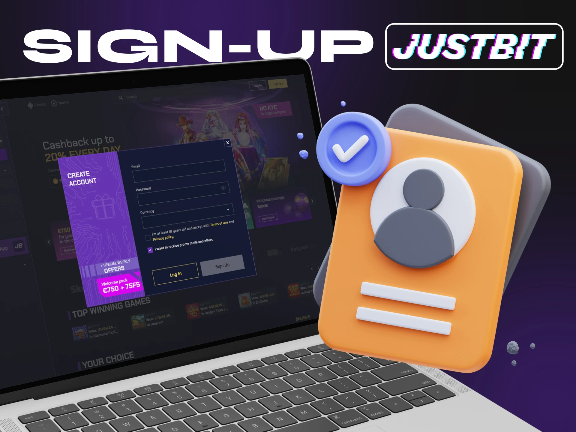 Registration is easy at Justbit Casino.