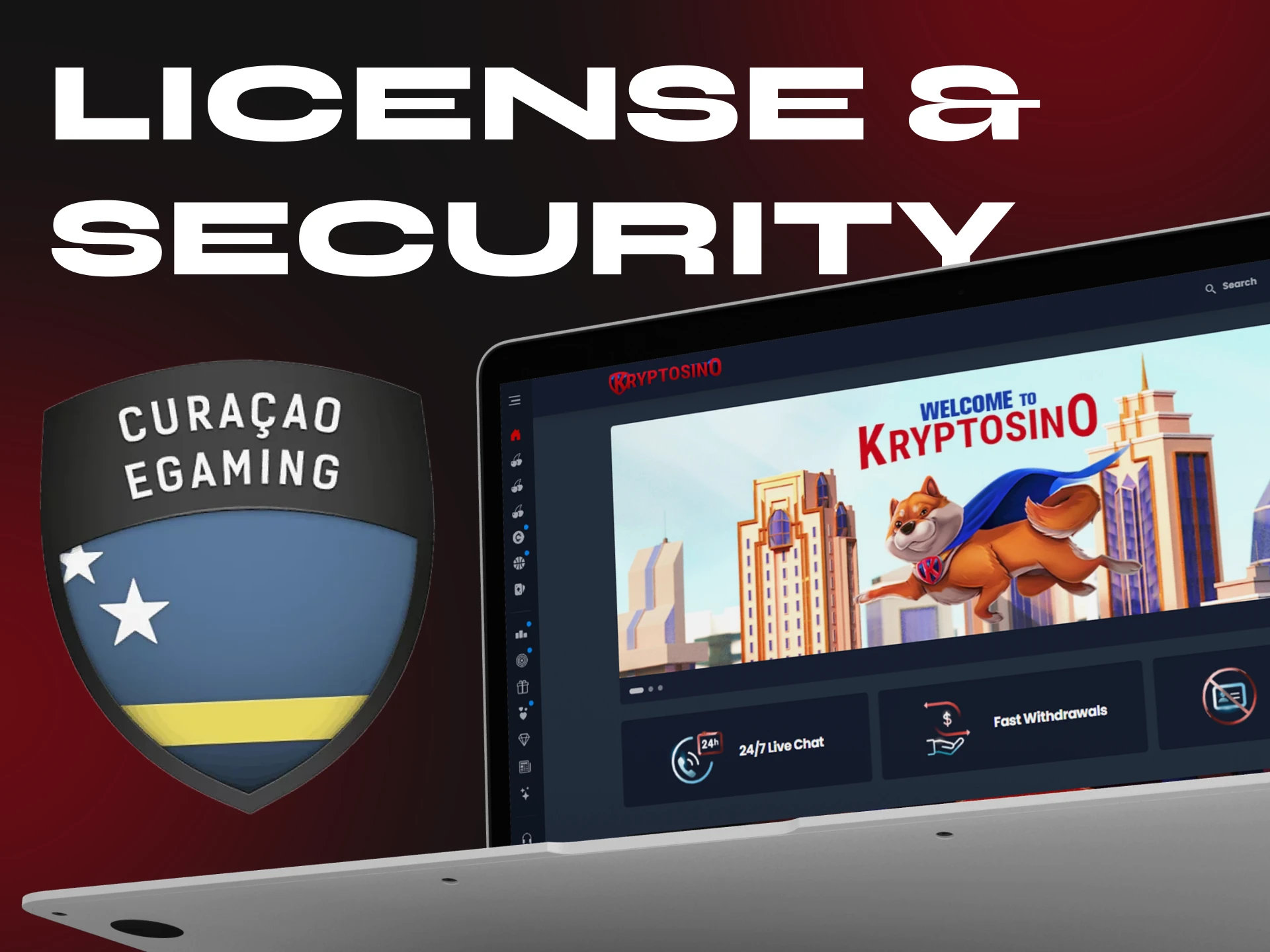 Kyptosino casino is licensed and absolutely safe.