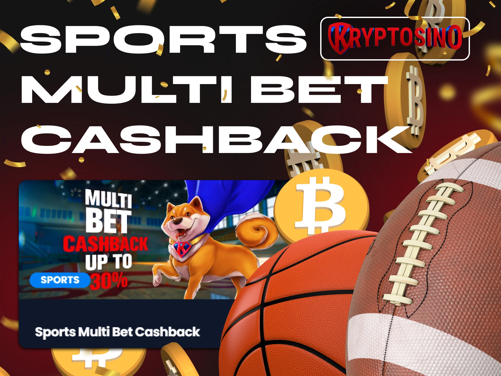 Get cashback on your losses in Sports Betting at Kryptosino Casino.