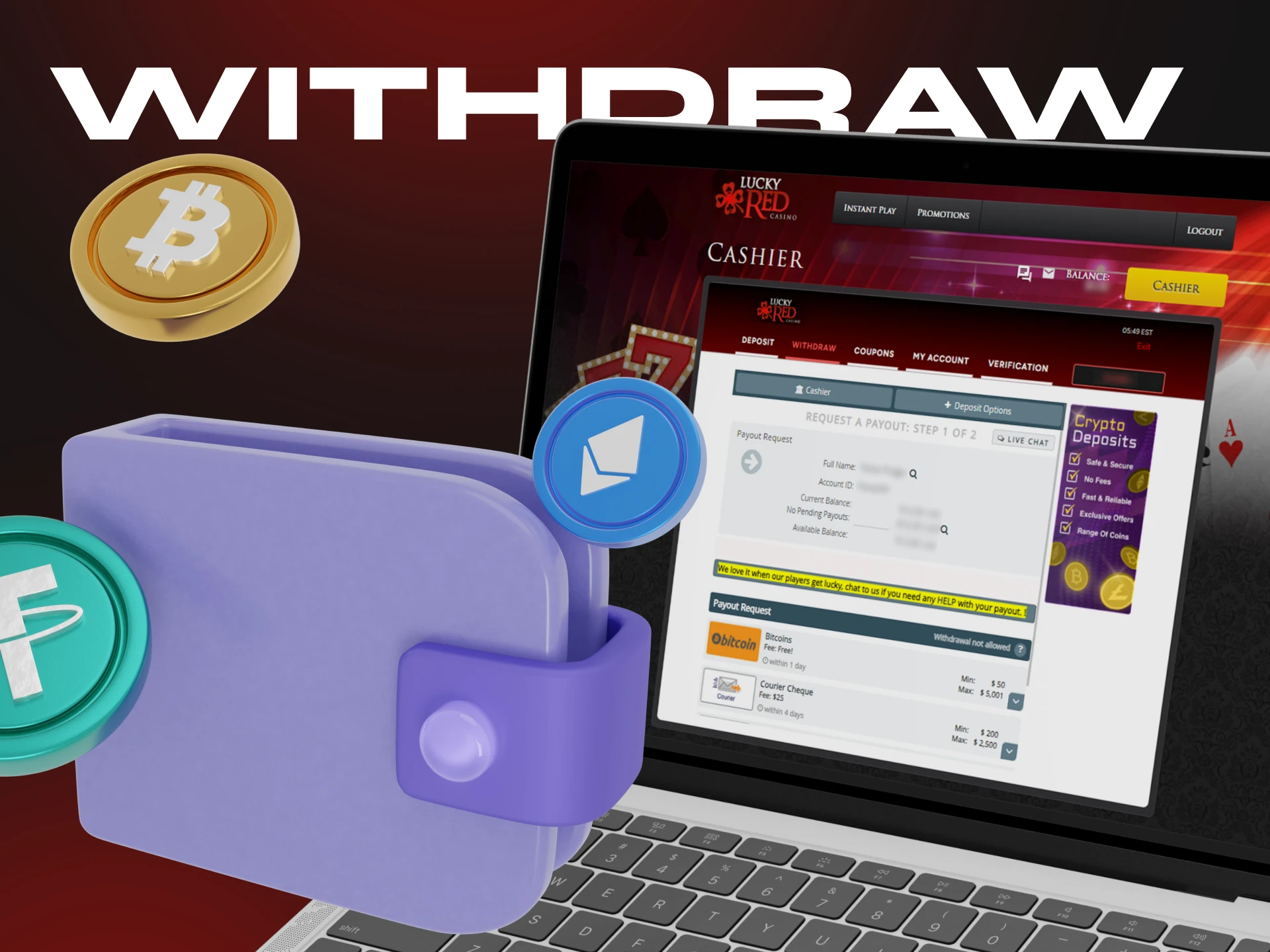 LuckyRed Casino has a simple withdrawal method.