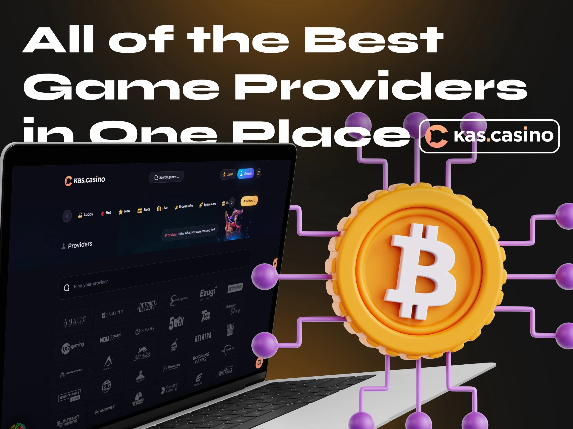Kas Casino cooperates with global software providers.