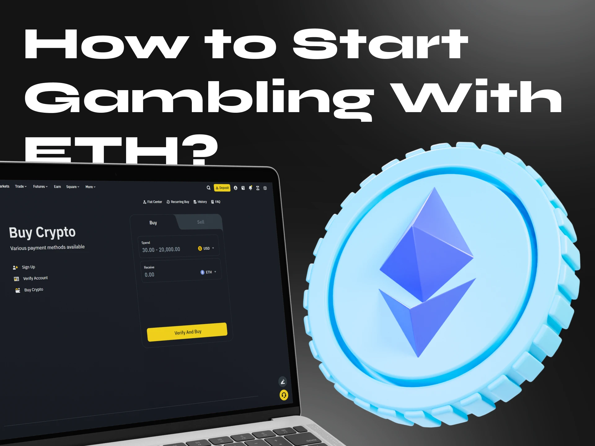 Read this guide to learn how to get started playing with ETH.