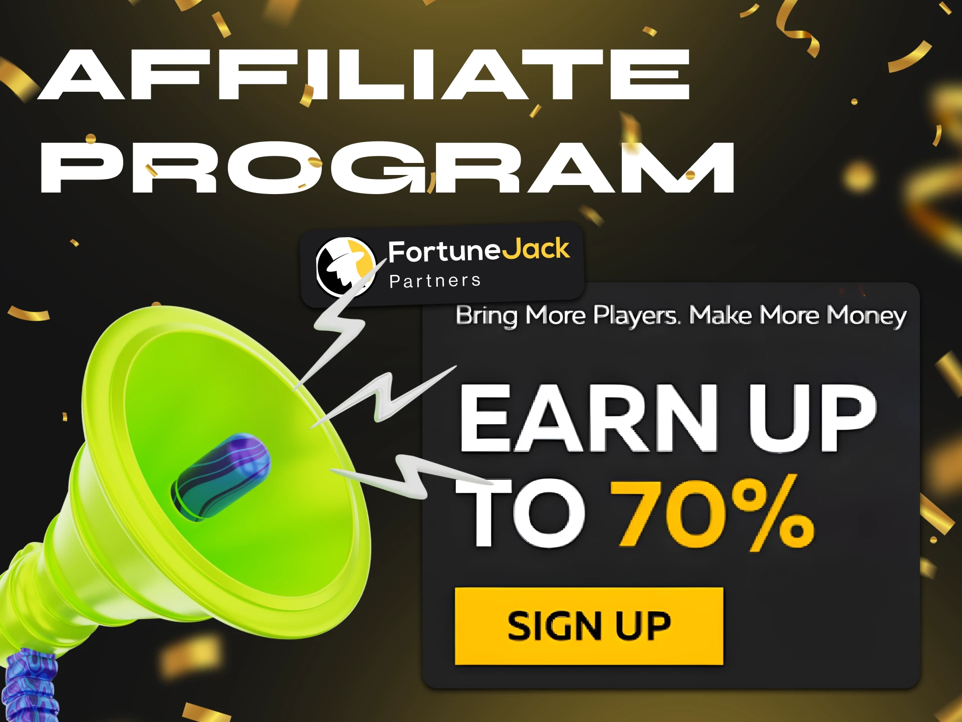 Join FortuneJack Affiliate Program and earn money.