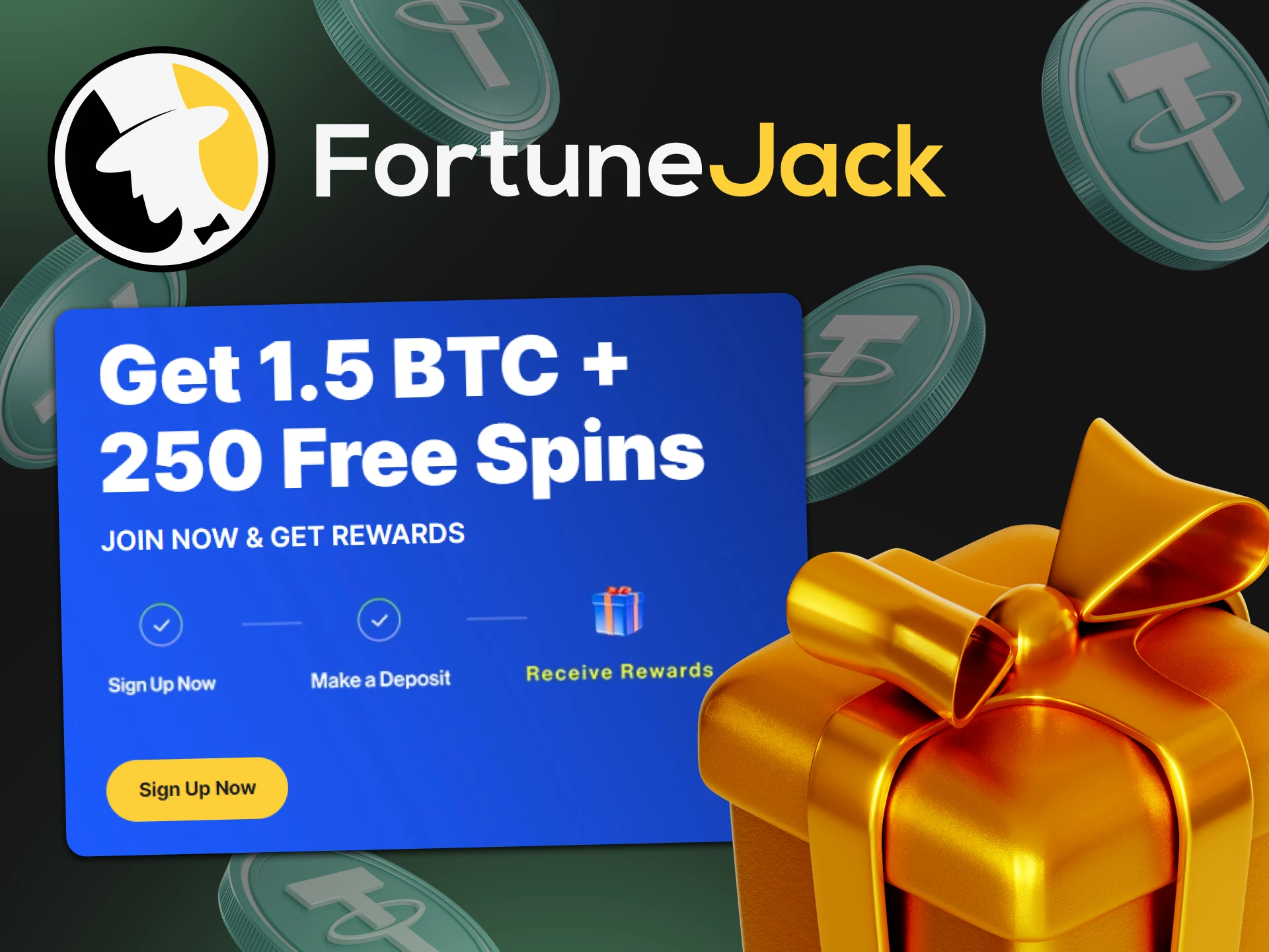 At FortuneJack you can get a nice reward after registering.