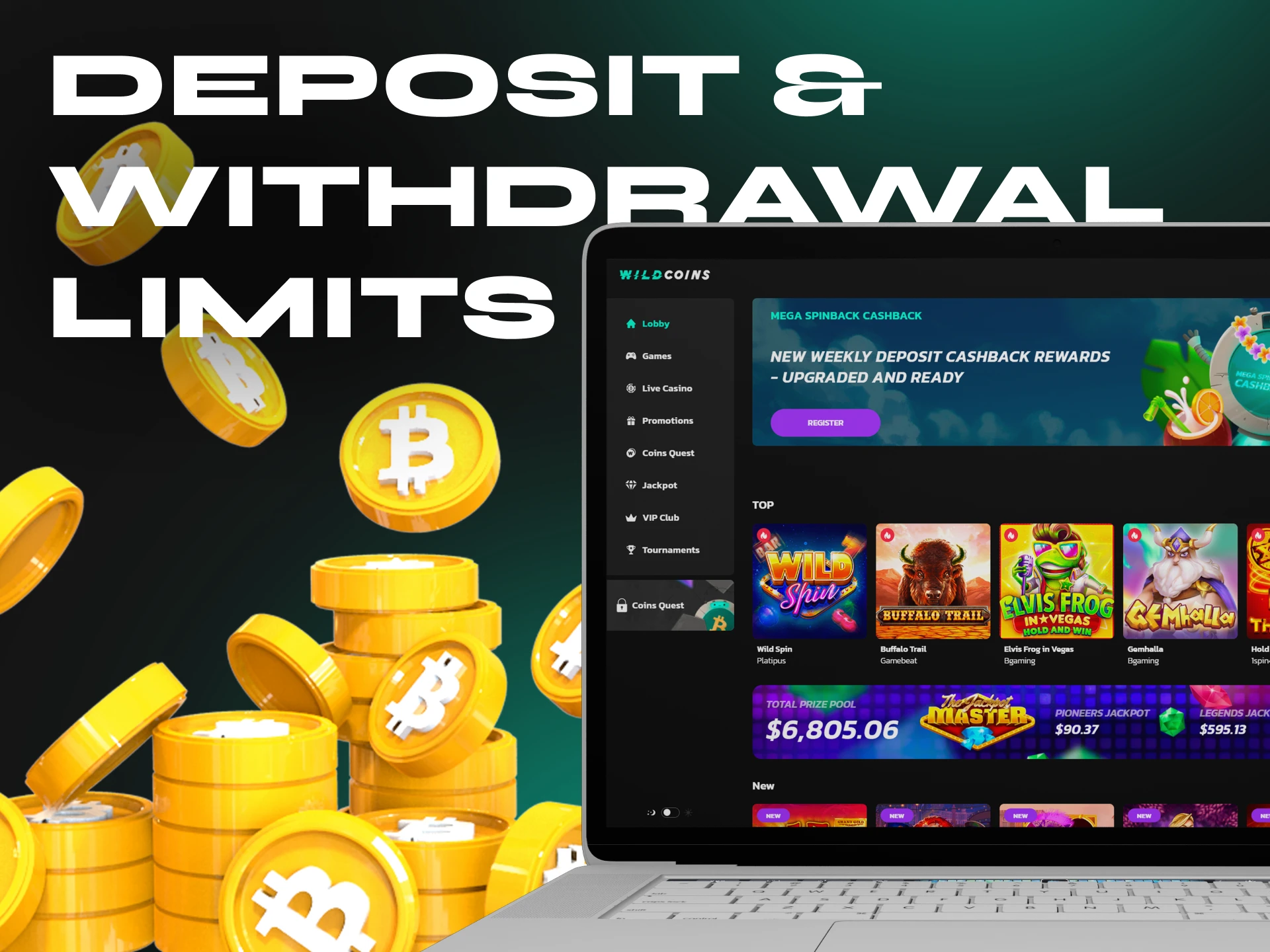 Find out about the cash limits at Wildcoins Casino.