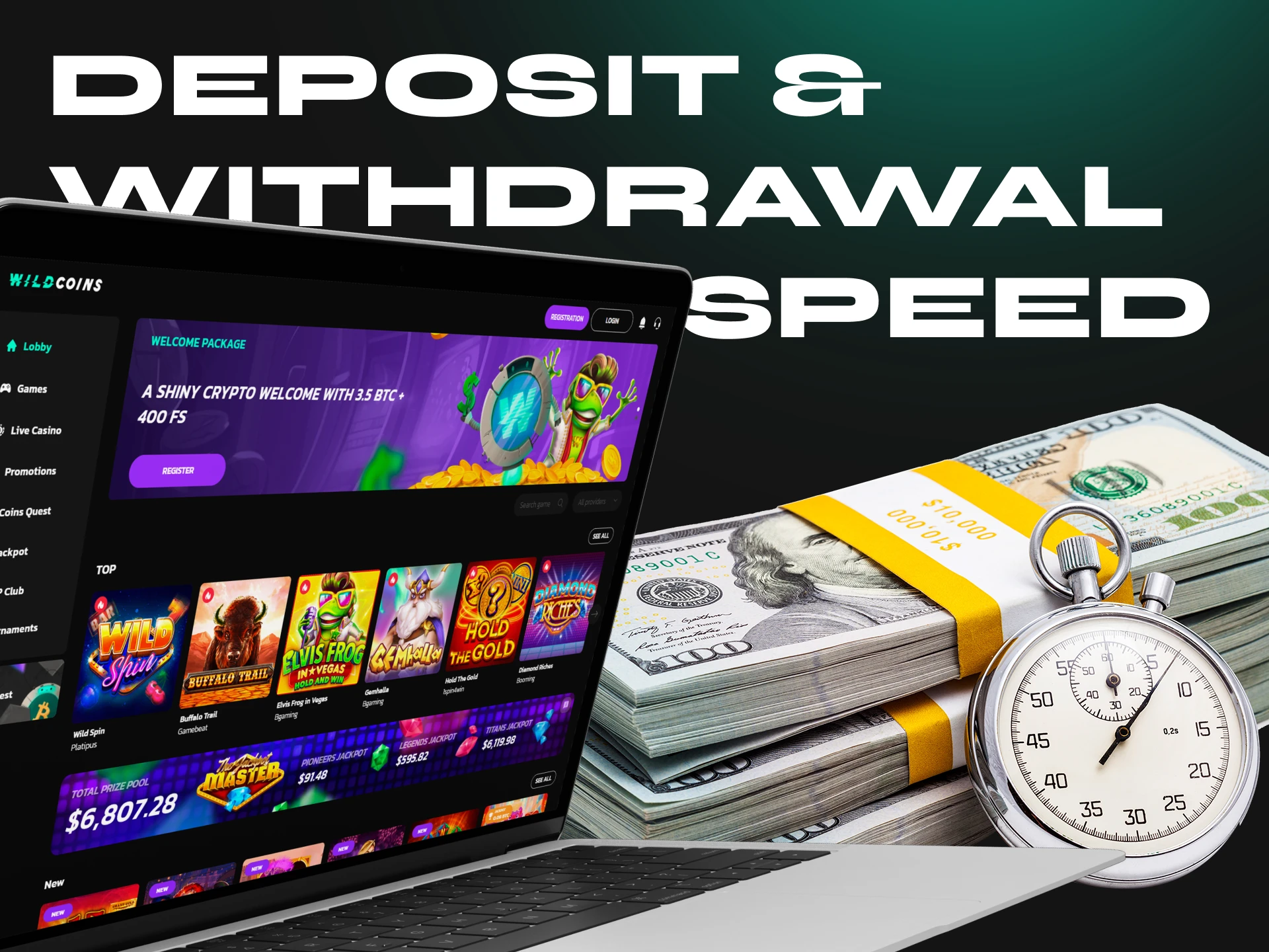 WIldcoins casino has a high payment speed.