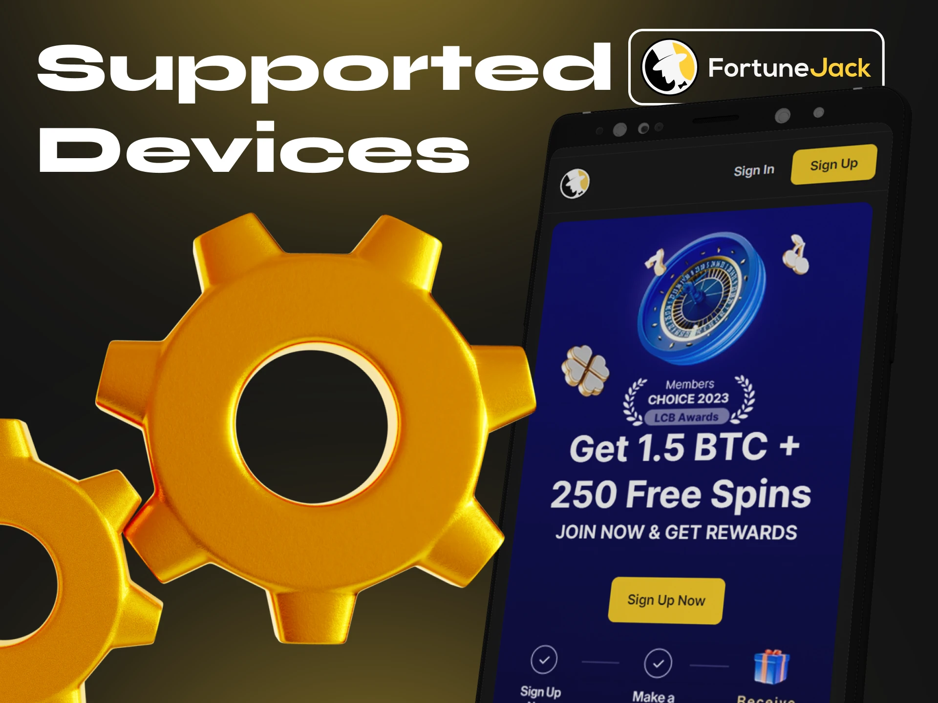 The mobile version of FortuneJack supports many Android devices.