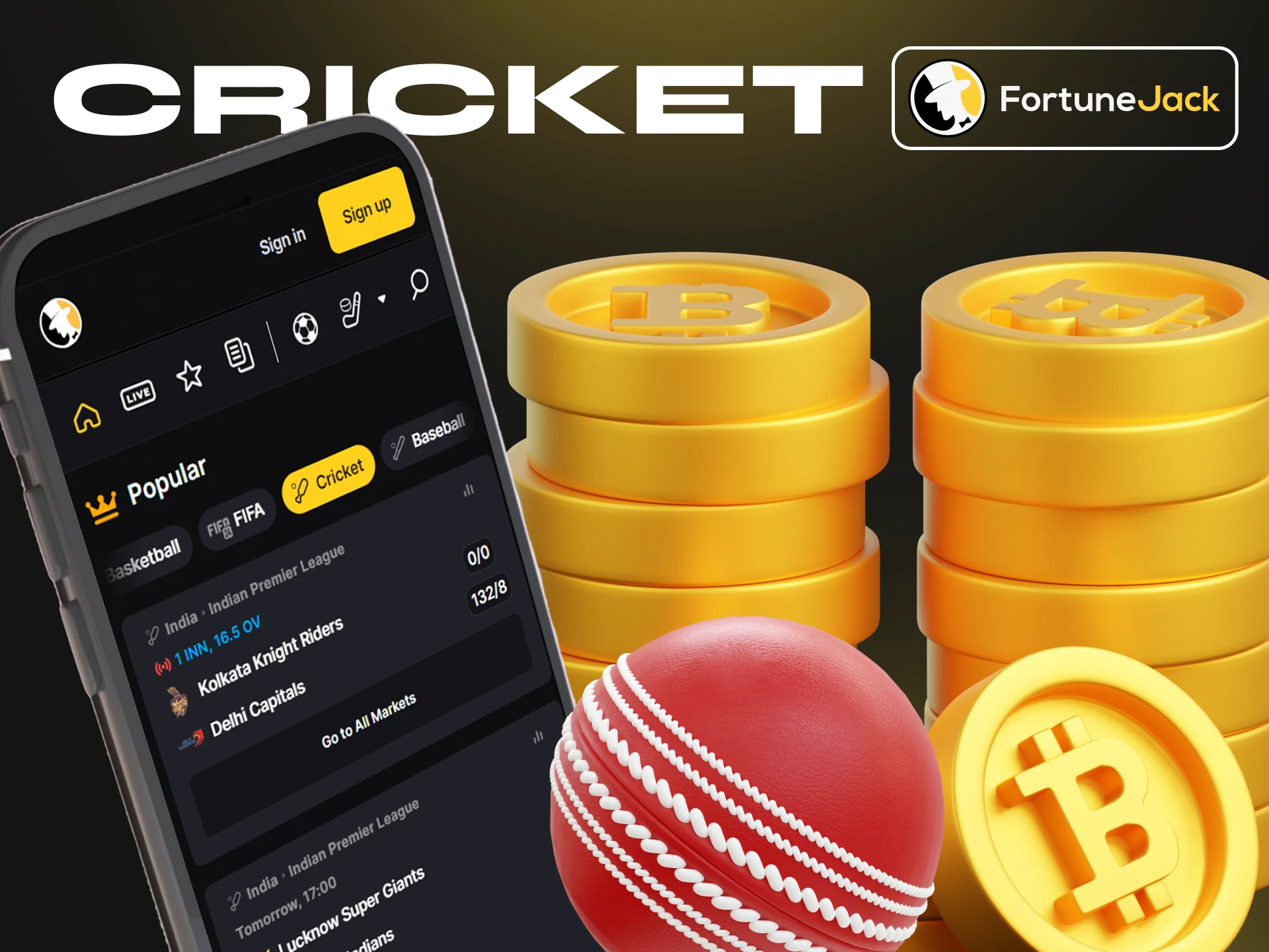 Place a bet on your favorite cricket team on the FortuneJack app.