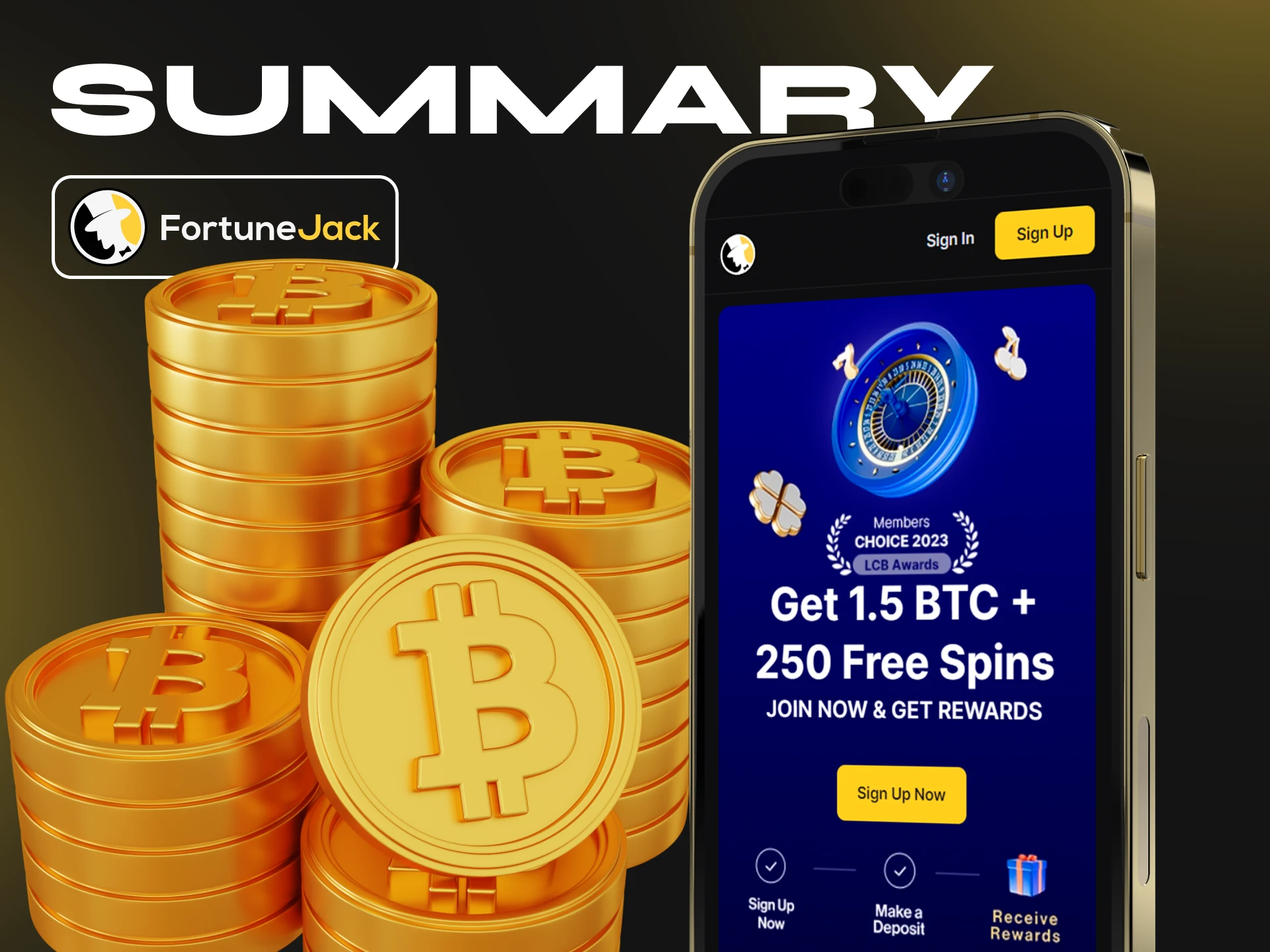 Download the FortuneJack app on your phone and start betting and playing at the casino.