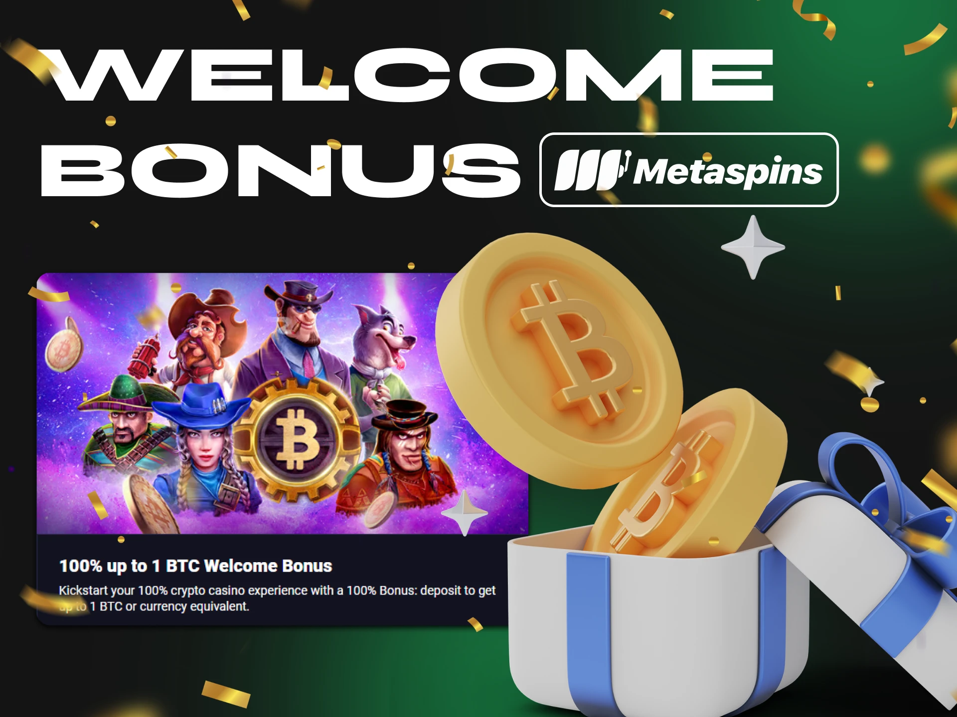 Make a deposit at Metaspins and receive a truly lucrative welcome bonus.