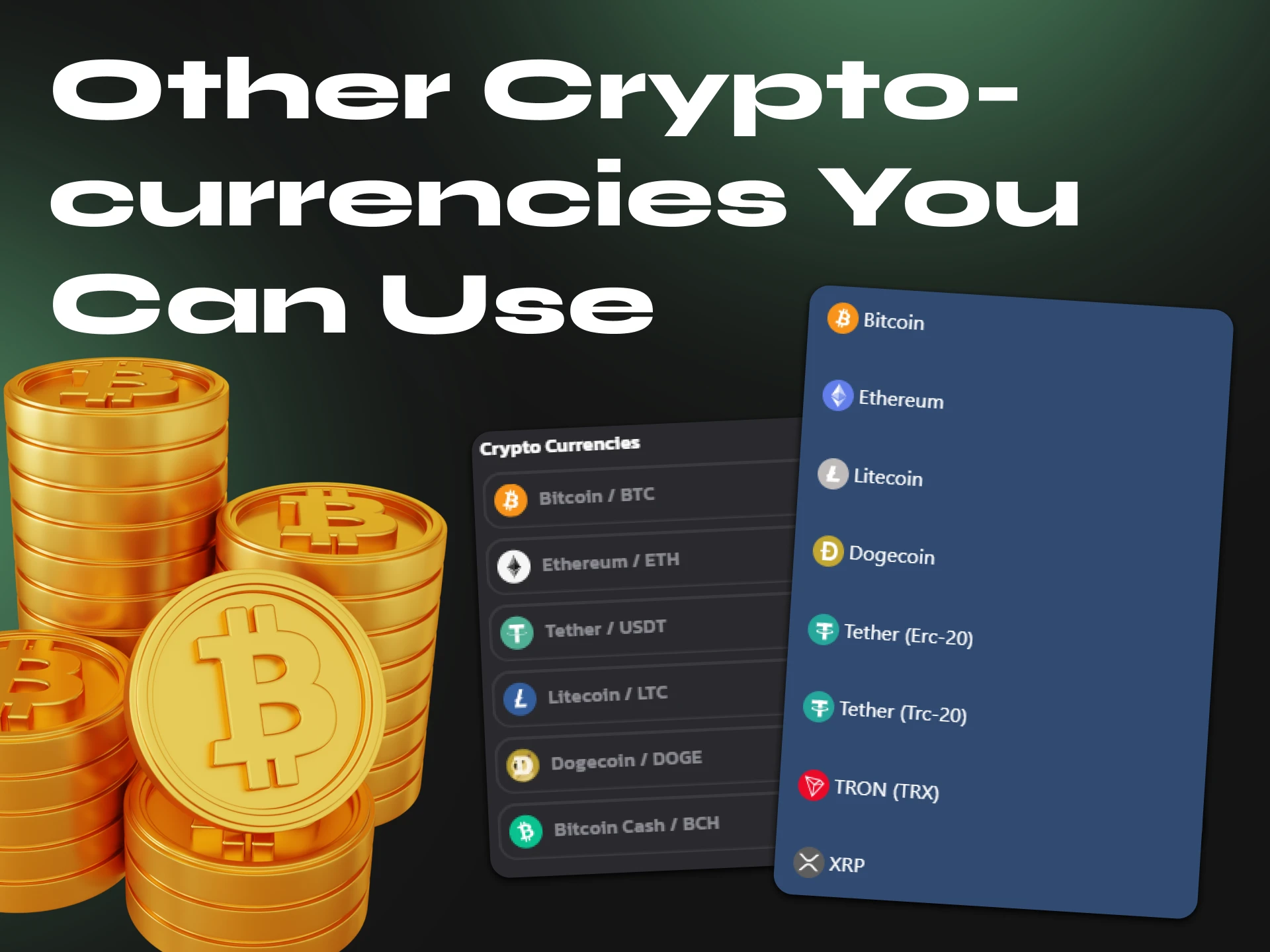 You have a large selection of cryptocurrencies that you can use to bet on poker at crypto casinos.