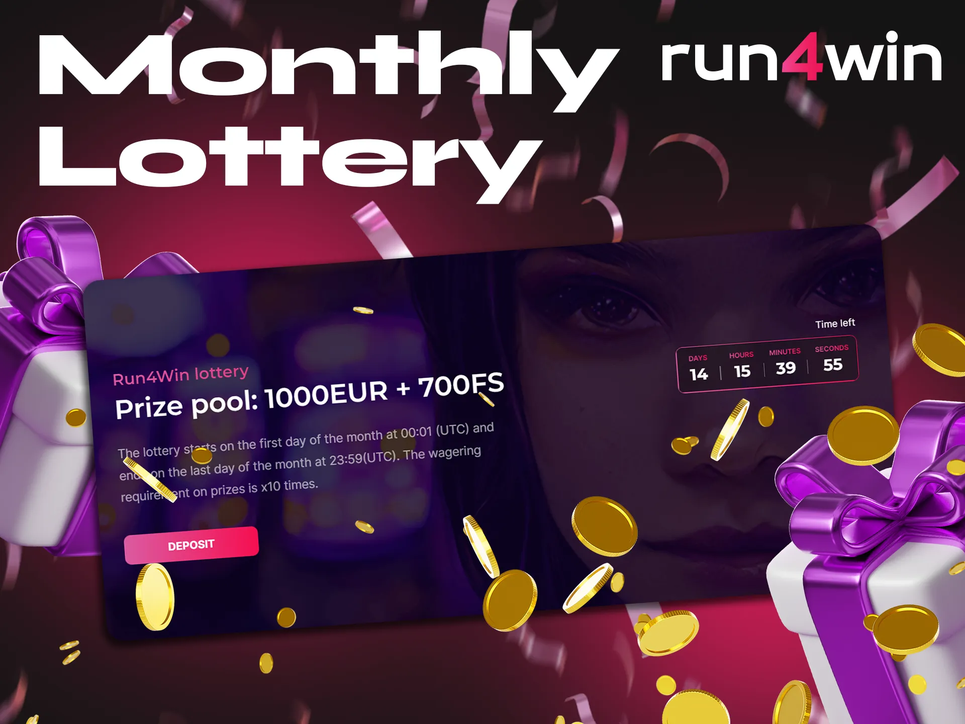 Participate in the monthly lottery with a prize pool at Run4Win Casino.
