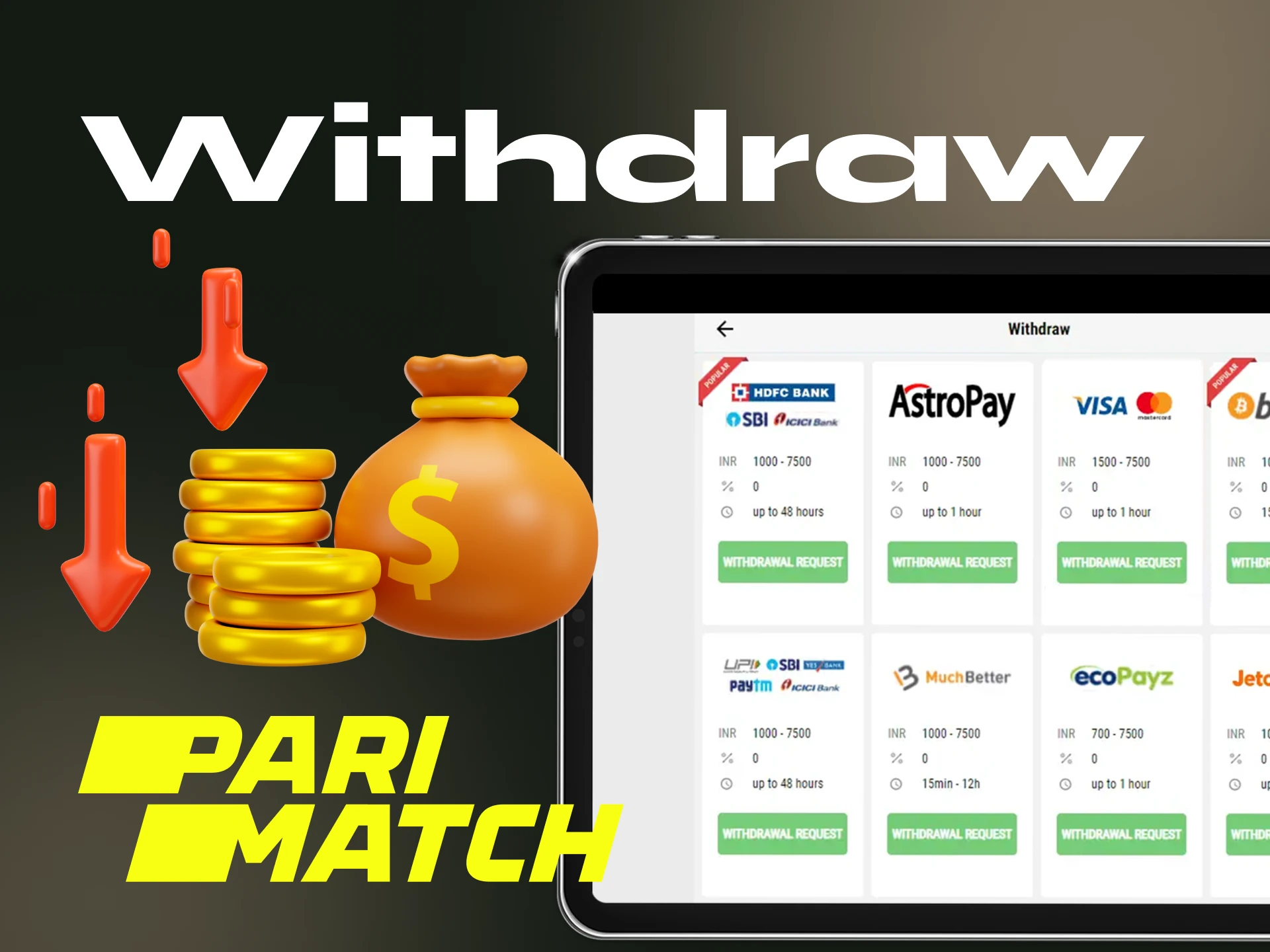 Withdrawal of funds on Parimatch can be done by following the instructions.