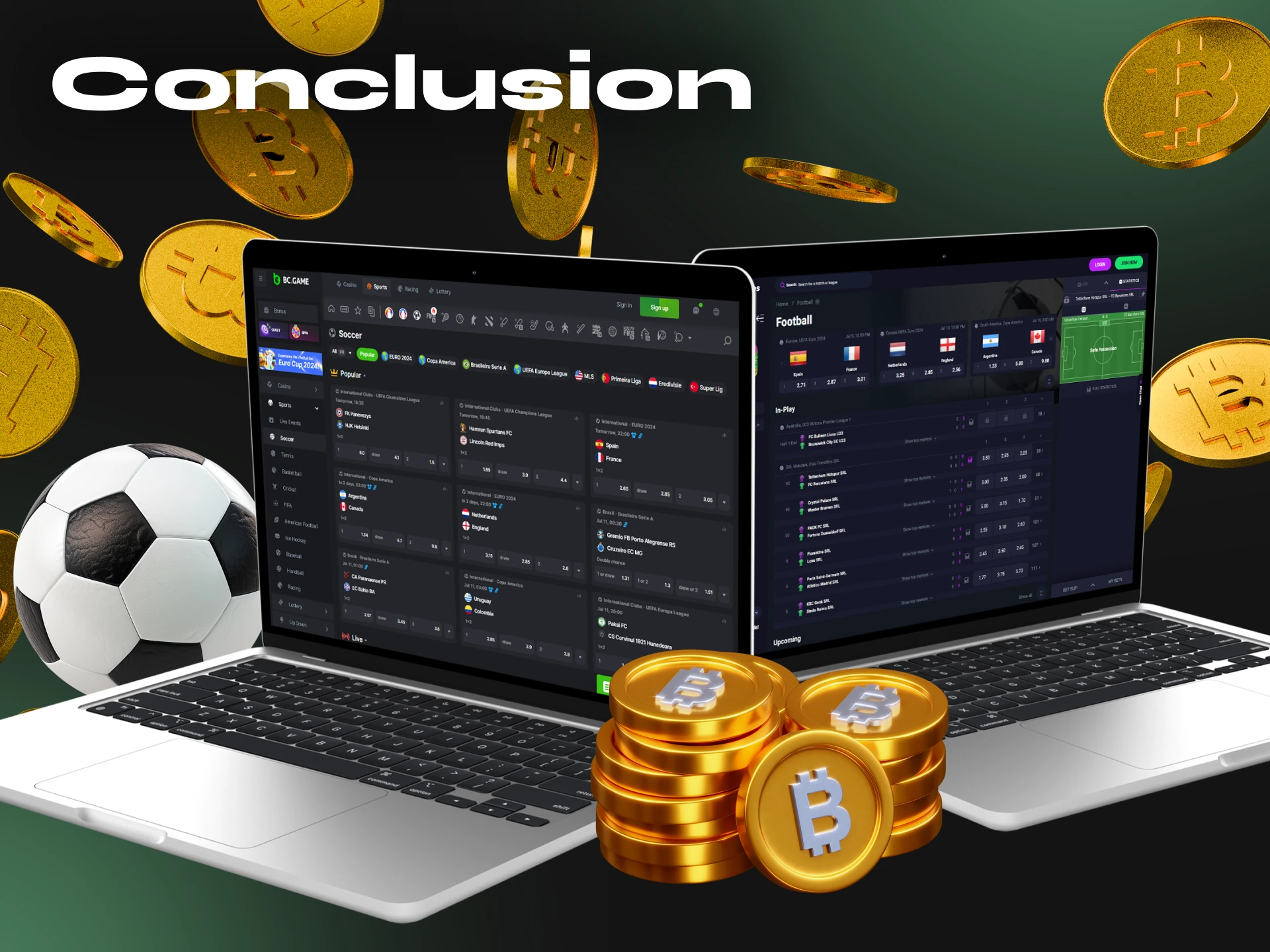 Place bets on popular football events using cryptocurrency and win big.