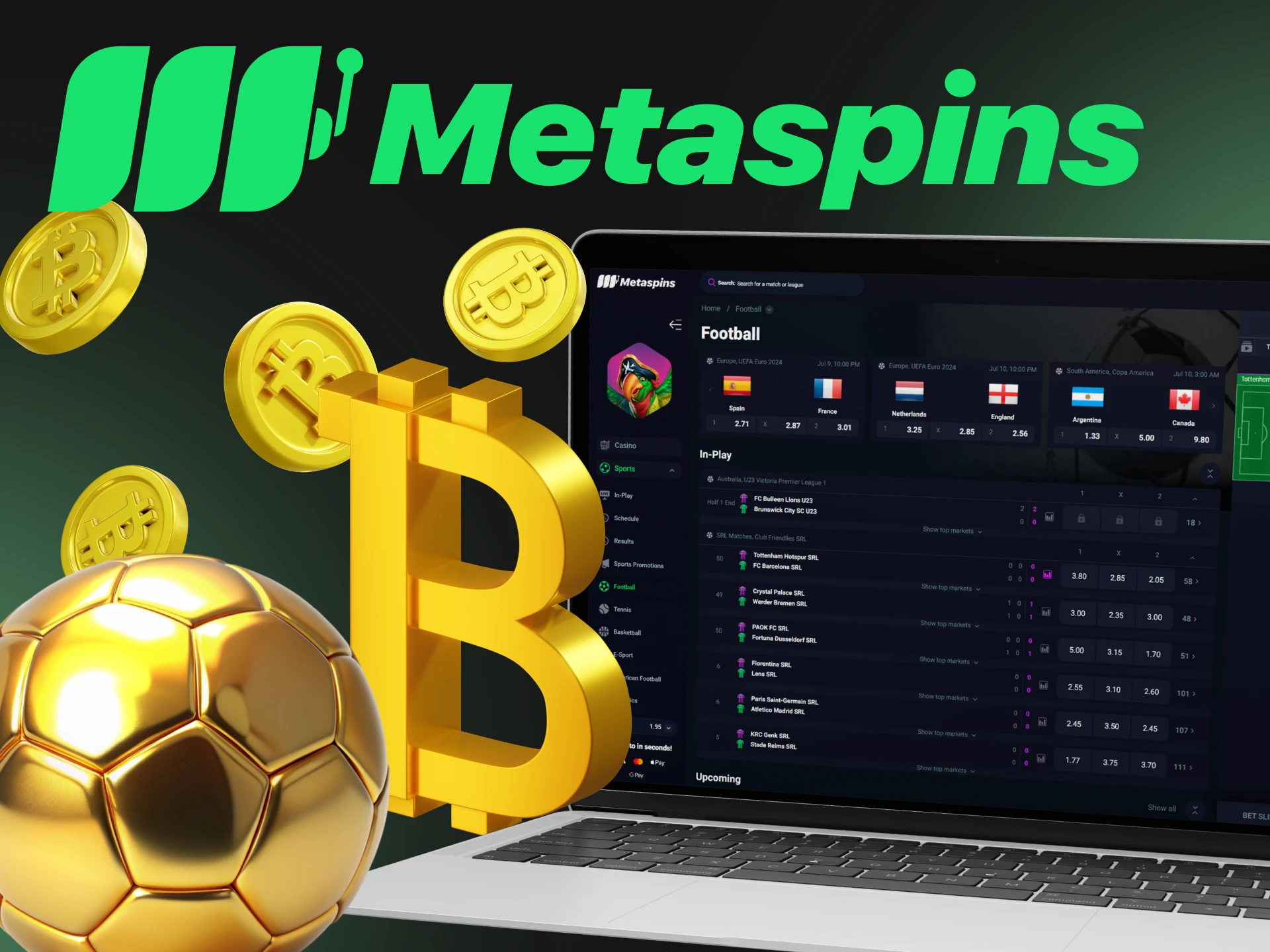 Metaspins offers a variety of football events that you can bet on using cryptocurrency.
