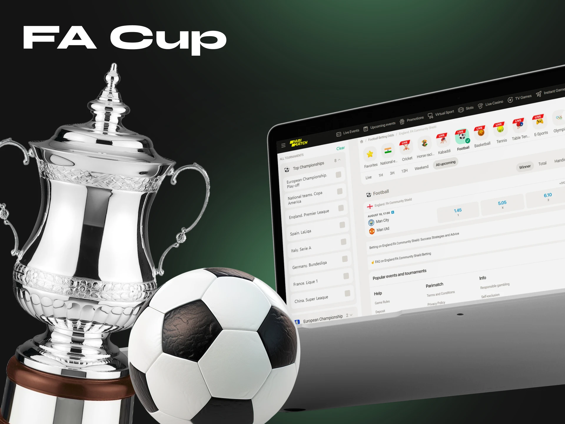 The FA Cup is the oldest football competition that can be bet on using cryptocurrency.