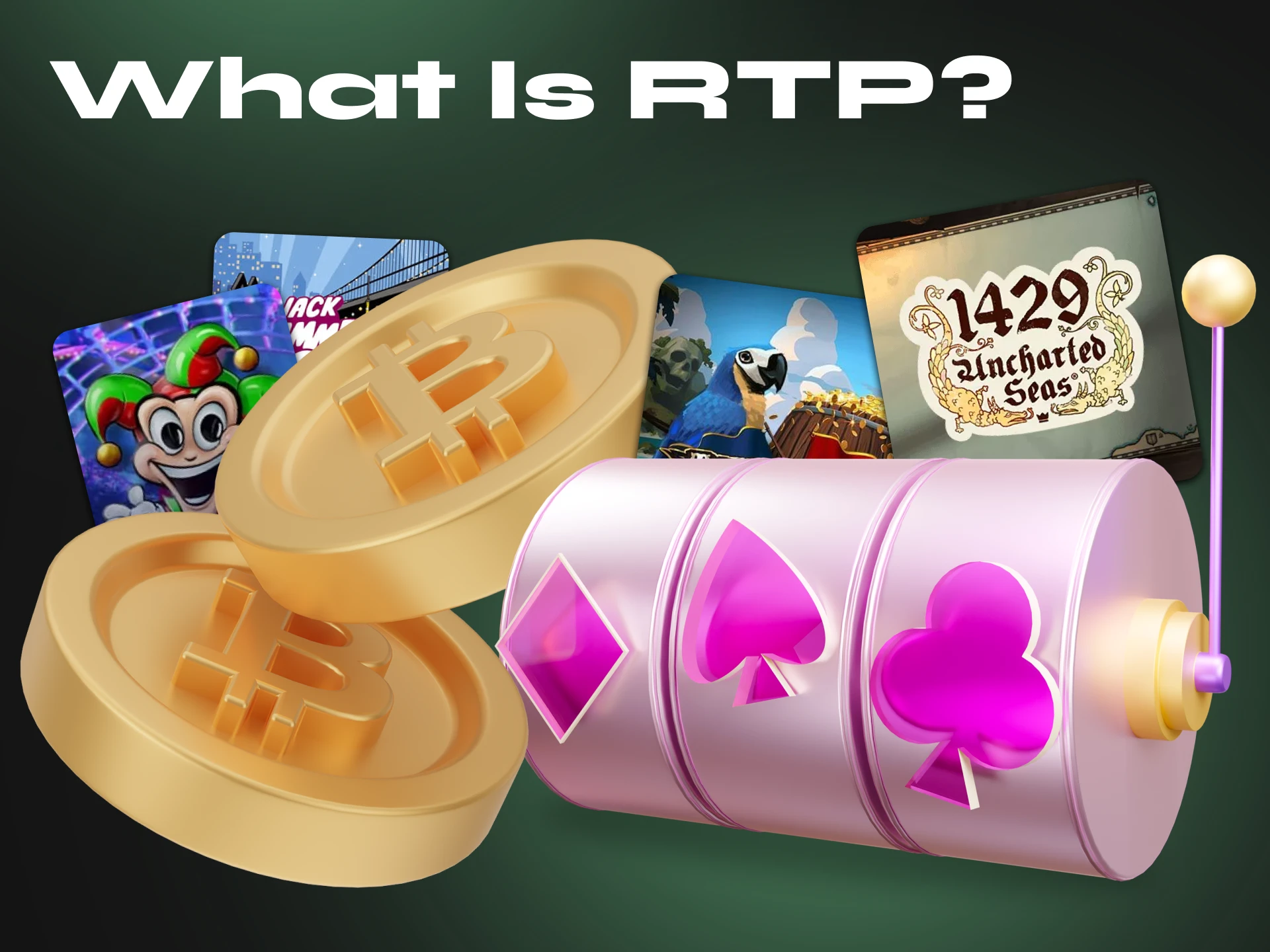 Learn more about what RTP is in games.